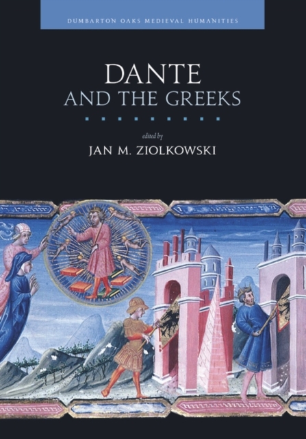 Dante and the Greeks, Hardback Book