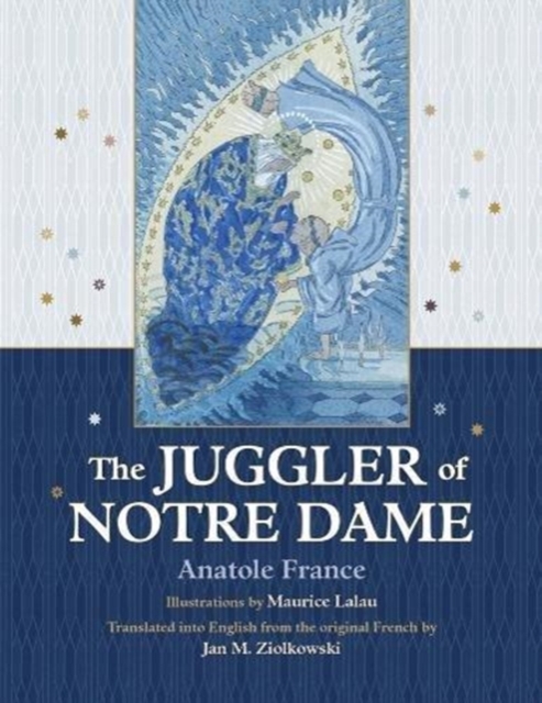 The Juggler of Notre Dame, Hardback Book