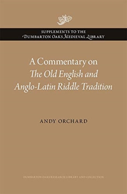 A Commentary on The Old English and Anglo-Latin Riddle Tradition, Hardback Book