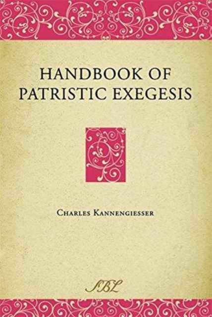 Handbook of Patristic Exegesis, Paperback / softback Book
