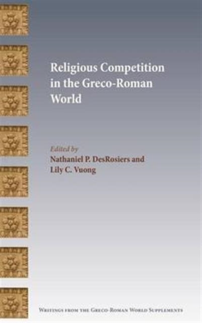 Religious Competition in the Greco-Roman World, Hardback Book