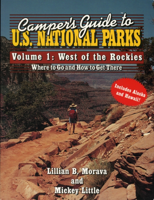 Camper's Guide to U.S. National Parks : West of the Rockies, Paperback / softback Book