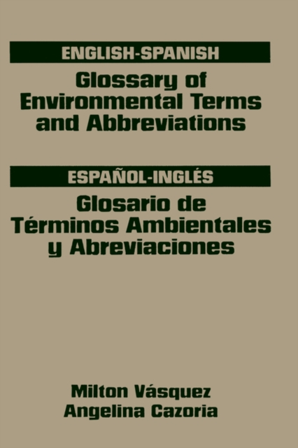 Glossary of Environmental Terms and Abbreviations, English-Spanish, Hardback Book