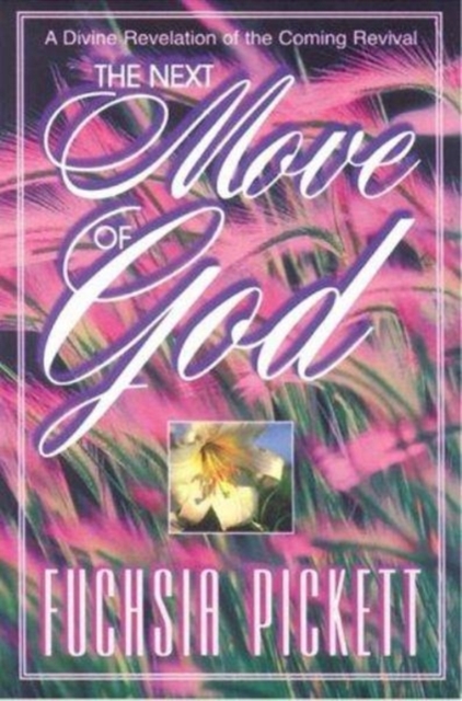 The Next Move of God, Paperback / softback Book