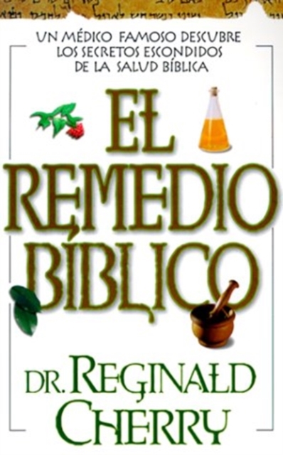 El Remedio Biblico, Paperback / softback Book