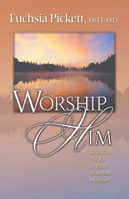 Worship Him, Paperback / softback Book