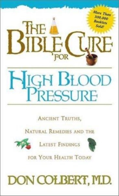 The Bible Cure for High Blood Pressure, Paperback / softback Book