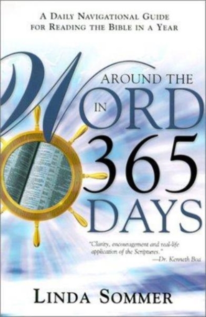 Around the Word in 365 Days : A Daily Navigational Guide for Reading the Bible in a Year, Paperback / softback Book