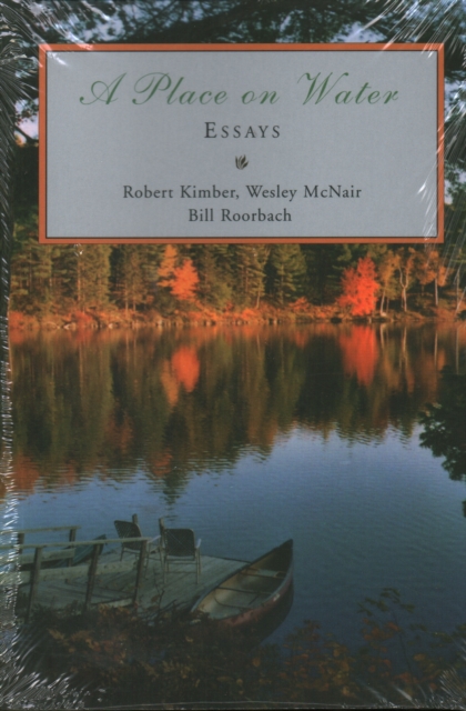 A Place on Water : Essays, Paperback / softback Book