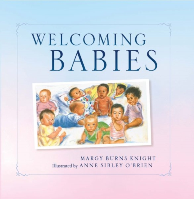 Welcoming Babies, Hardback Book