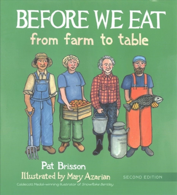 Before We Eat : From Farm to Table, Hardback Book