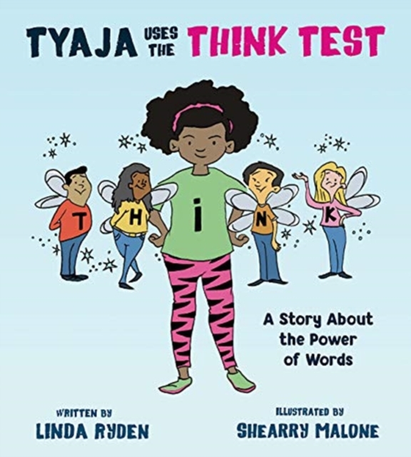 Tyaja Uses the THiNK Test, Hardback Book