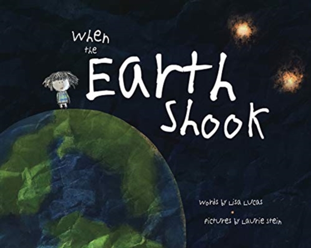 When the Earth Shook, Hardback Book