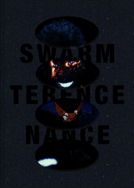 Terence Nance: Swarm, Hardback Book