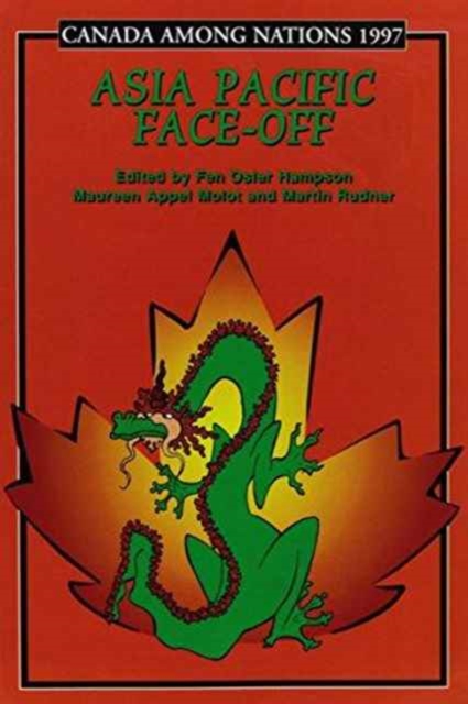 Canada Among Nations, 1997 : Asia Pacific Face-Off, Paperback / softback Book