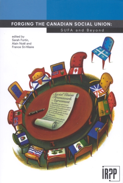Forging the Canadian Social Union : SUFA and Beyond, Paperback / softback Book
