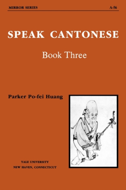 Speak Cantonese, Book Three, Paperback / softback Book