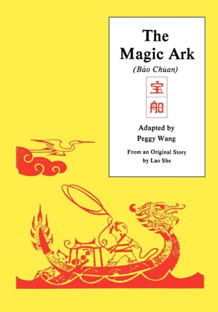 The Magic Ark : The Adventures of "Tiny Wang", Paperback / softback Book