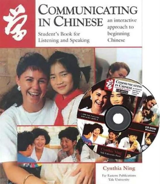 Communicating in Chinese - Student`s Book for Listening and Speaking, Paperback / softback Book