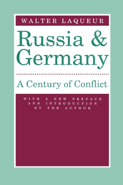 Russia and Germany : Century of Conflict, Paperback / softback Book