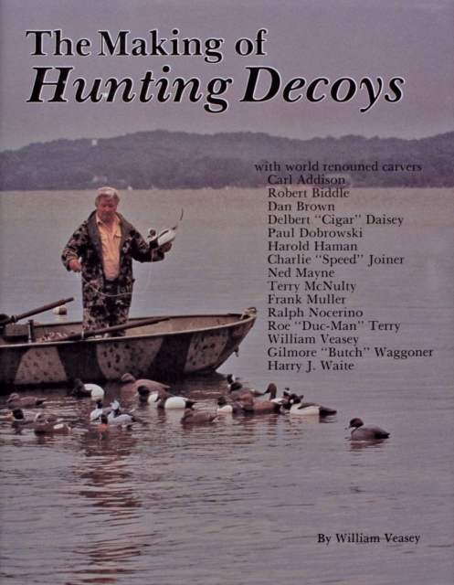 Making of Hunting Decoys, Hardback Book