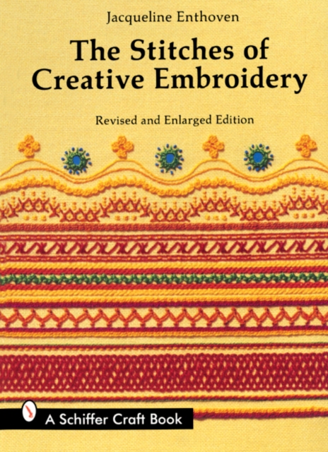 The Stitches of Creative Embroidery, Paperback / softback Book