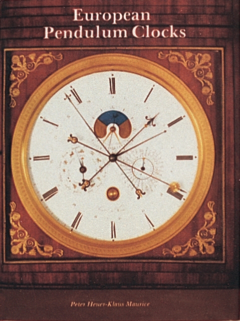 European Pendulum Clocks, Hardback Book