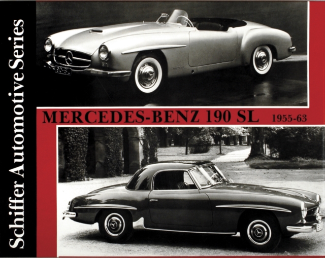 Mercedes-Benz 190SL 1955-1963, Hardback Book