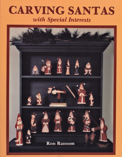 Carving Santas with Special Interests, Paperback / softback Book