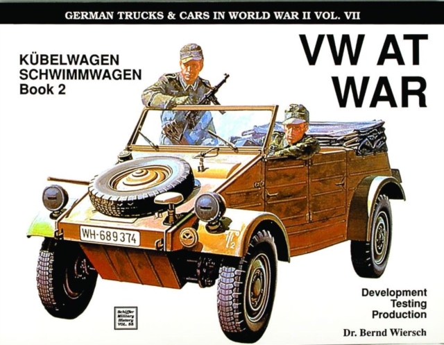 VW at War : Book 2: Kubelwagen/Schwimmwagen, Paperback / softback Book