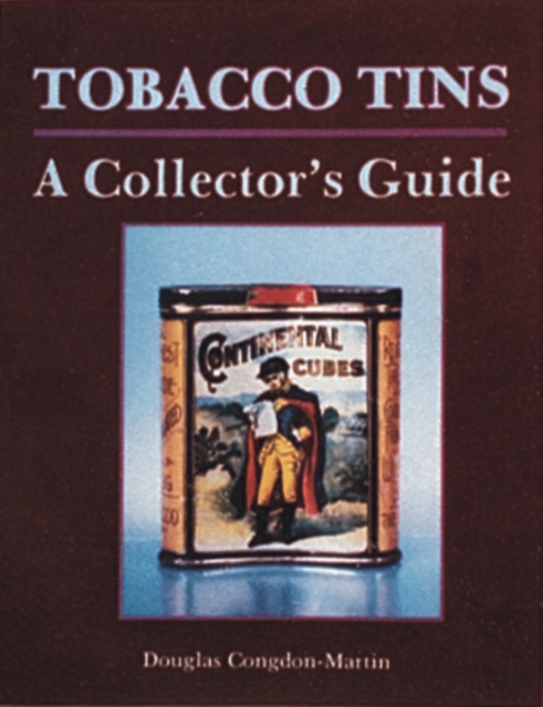 Tobacco Tins: A Collectors Guide, Paperback / softback Book