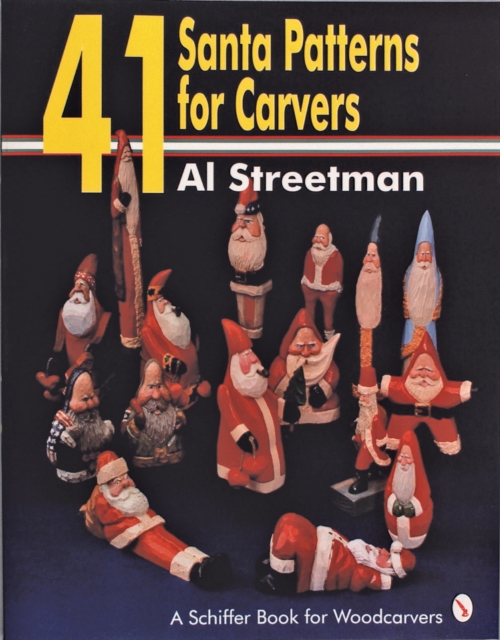 41 Santa Patterns for Woodcarvers, Paperback / softback Book