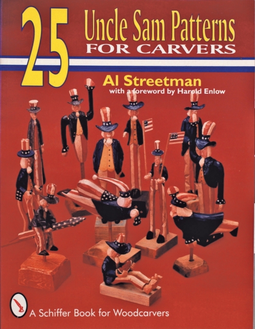 25 Uncle Sam Patterns for Carvers, Paperback / softback Book