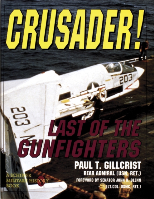 Crusader! : Last of the Gunfighters, Hardback Book