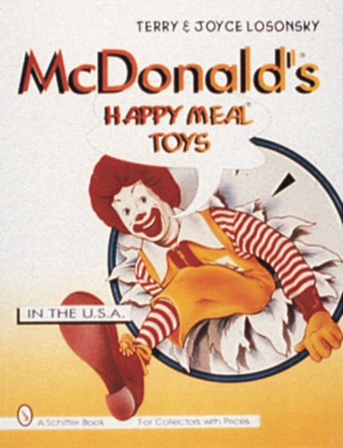 McDonald's® Happy Meal®  Toys : In the USA, Paperback / softback Book