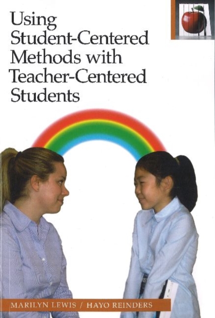 Using Student-Centered Methods with Teacher-Centered Students, Paperback / softback Book
