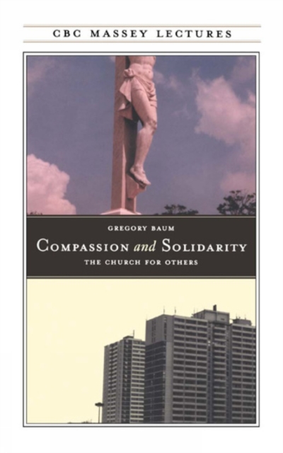 Compassion and Solidarity : The Church for Others, Paperback / softback Book