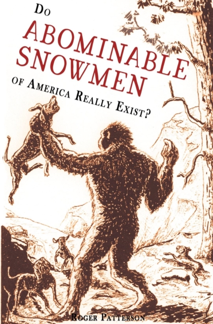 Do Abominable Snowmen of America Really Exist?, Hardback Book