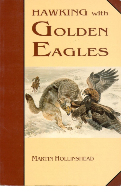 Hawking with Golden Eagles, Paperback / softback Book