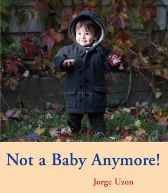 Not a Baby Anymore!, Board book Book