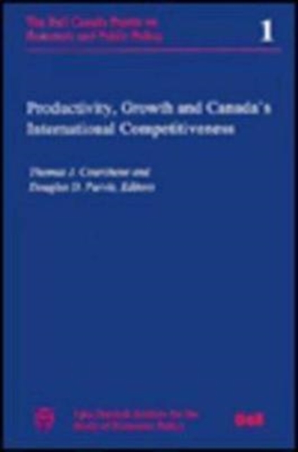 Productivity, Growth, and Canada's International Competitiveness : Volume 5, Paperback / softback Book