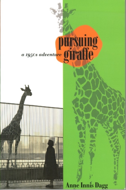 Pursuing Giraffe : A 1950s Adventure, Paperback / softback Book