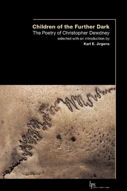 Children of the Outer Dark : The Poetry of Christopher Dewdney, Paperback / softback Book