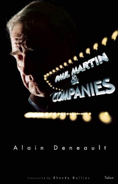 Paul Martin & Companies : Sixty Theses on the Alegal Nature of Tax Havens, Paperback / softback Book