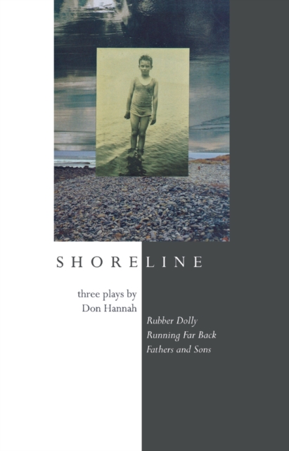 Shoreline : Three Plays by Don Hannah, Paperback / softback Book