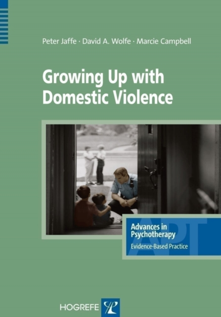Growing Up with Domestic Violence, Paperback / softback Book