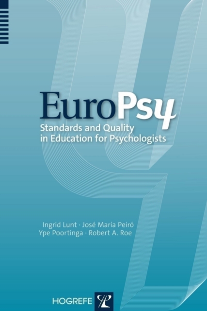 EuroPsy : Standards and Quality in Education for Professional Psychologists, Paperback / softback Book