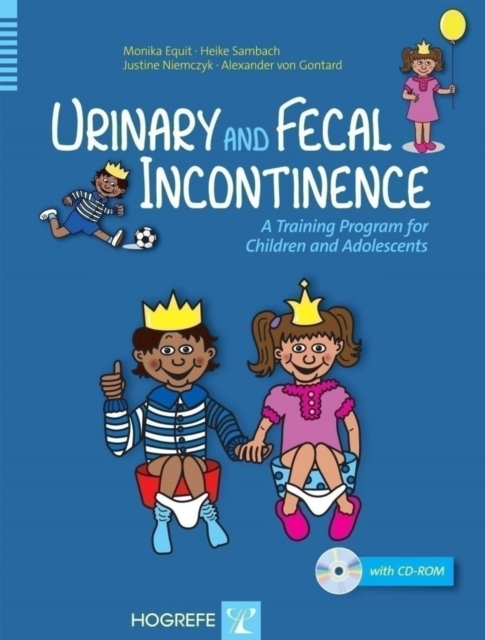 Urinary and Fecal Incontinence : A Training Program for Children and Adolescents, Multiple-component retail product Book