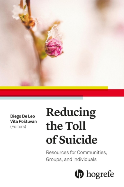 Reducing the Toll of Suicide : Resources for Communities, Groups, and Individuals, Paperback / softback Book