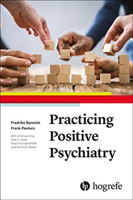 Practicing Positive Psychiatry, Paperback / softback Book